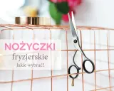 Rodzaje nożyczek fryzjerskich: poznaj różne modele i wybierz idealne do swojego salonu.