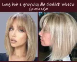 Dłuższy bob z grzywką, idealny dla cienkich włosów. Dwie inspiracje fryzurą, która dodaje objętości i lekkości.