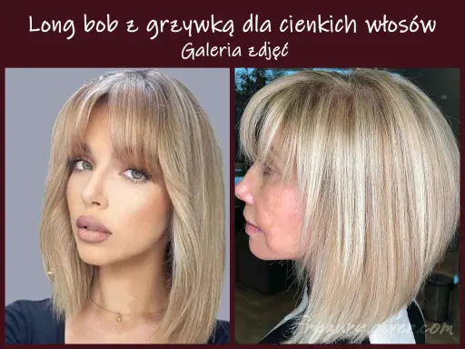 Dłuższy bob z grzywką, idealny dla cienkich włosów. Dwie inspiracje fryzurą, która dodaje objętości i lekkości.